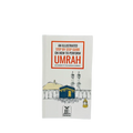 An Illustrated Step by Step Guide on How to Perform Umrah